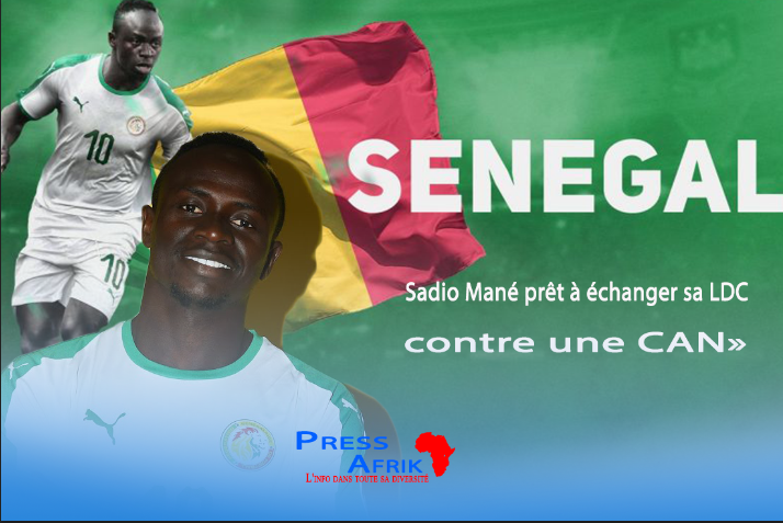 Sadio Mané se dit «Prêt à échanger sa LDC contre une CAN»