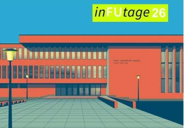 inFUtage - Studieninformationstage an der FU Berlin inFUtage - Studieninformationstage an der FU Berlin