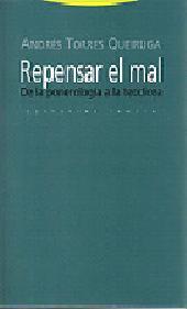 “Repensar el mal”, de Andrés Torres Queiruga (406-01)