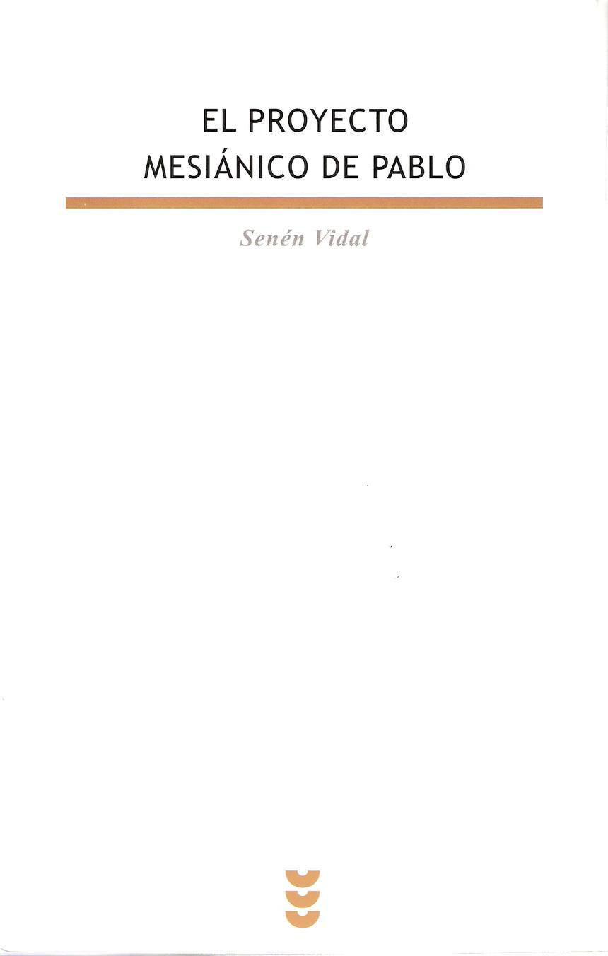 El proyecto mesiánico de Pablo y Senén Vidal (128-01)