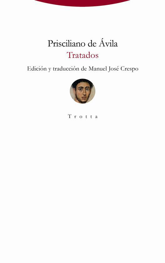 A propósito de la obra de Manuel J. Crespo. Sobre la vida y obra de Prisciliano (y II) (954)