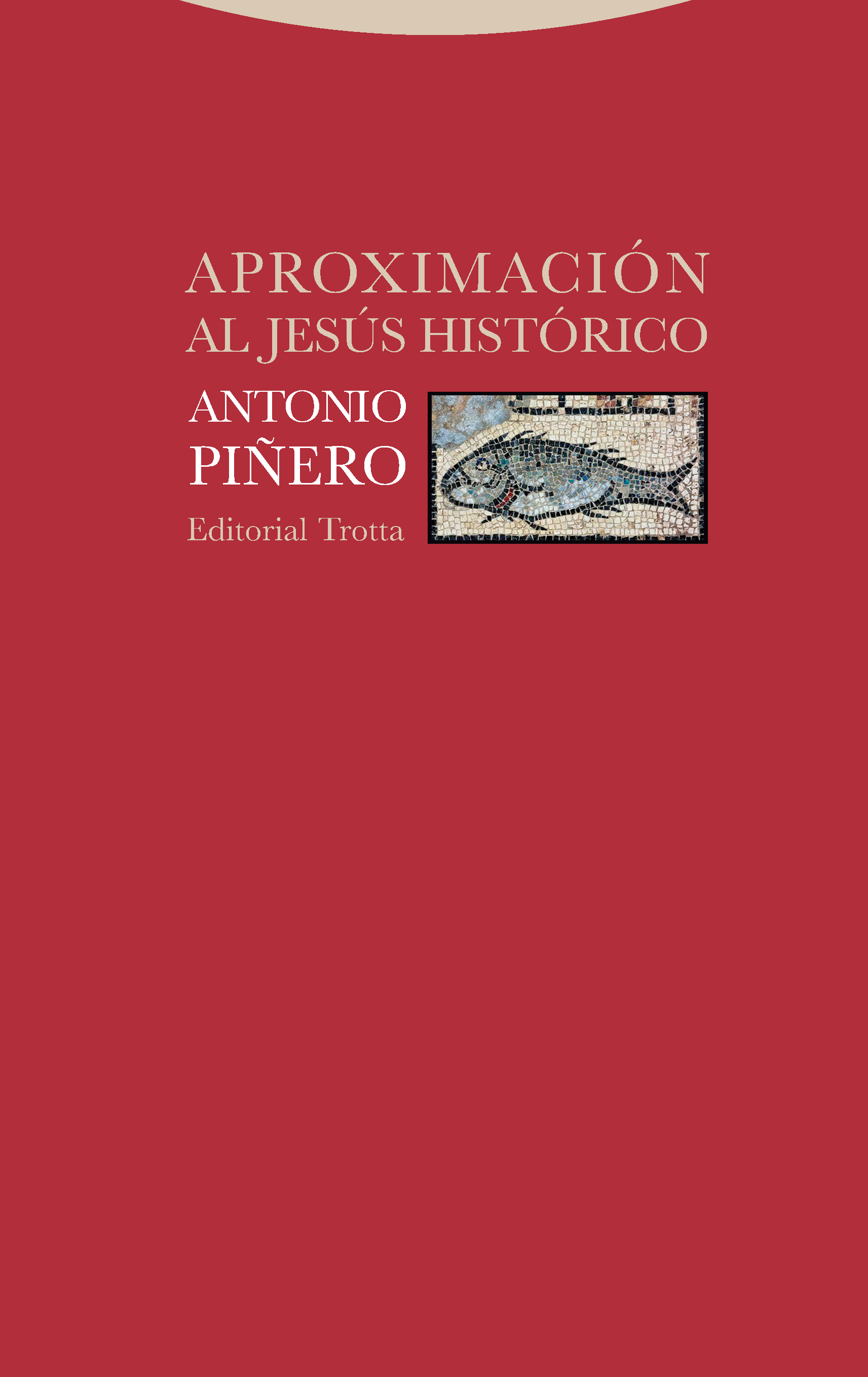 “Aproximación al Jesús histórico” (II) (1017: 1-10-2018)