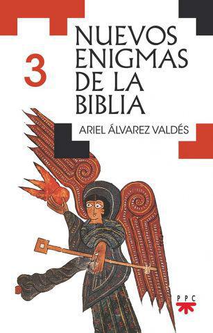 “Nuevos enigmas de la Biblia” (III) de Ariel Álvarez Valdés (28-01-2021; 1160)