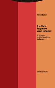 Un libro fraguado en el infierno. Steven Nadler y la interpretación de la Escritura de Baruc Espinosa / Spinoza