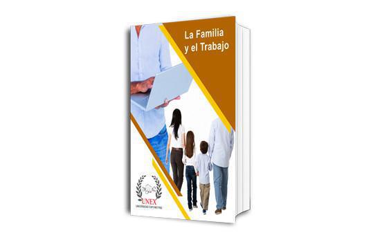 LA FAMILIA Y EL TRABAJO