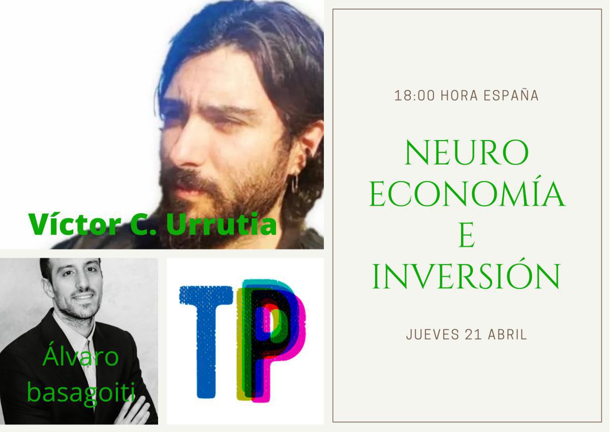 Neuroeconomía e inversión con Víctor C. Urrutia