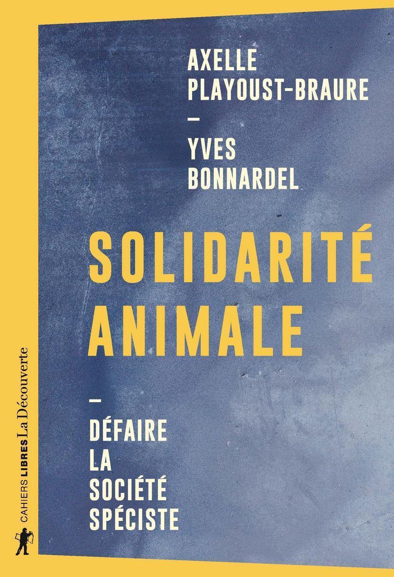 Politisation de la question animale Politisation de la question animale