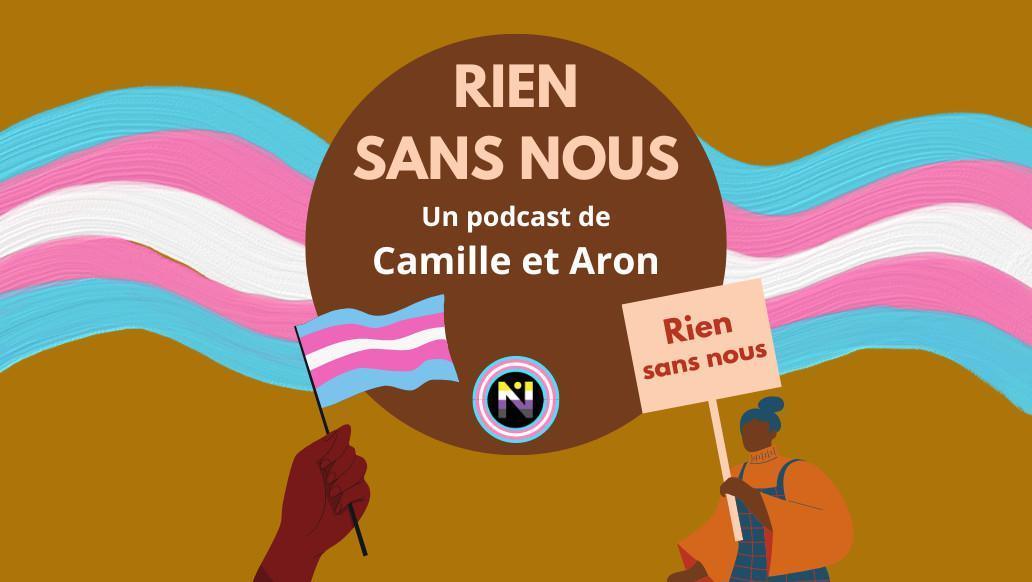 Rien sans nous, nouveau podcast diffusé par NONBI Rien sans nous, nouveau podcast diffusé par NONBI
