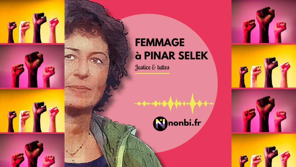 Femmage à Pinar Selek