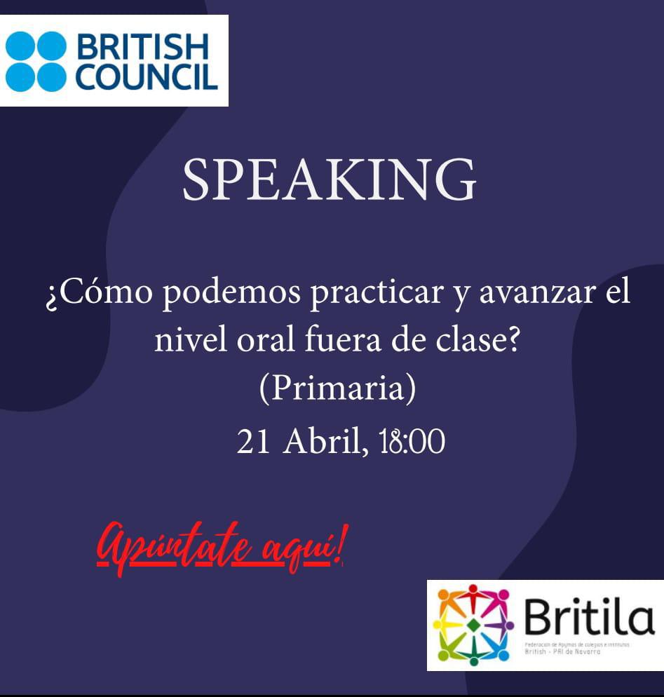 British Council taller para familias: Speaking. ¿Cómo podemos practicar y avanzar el nivel de oral fuera de clase? (Primaria)