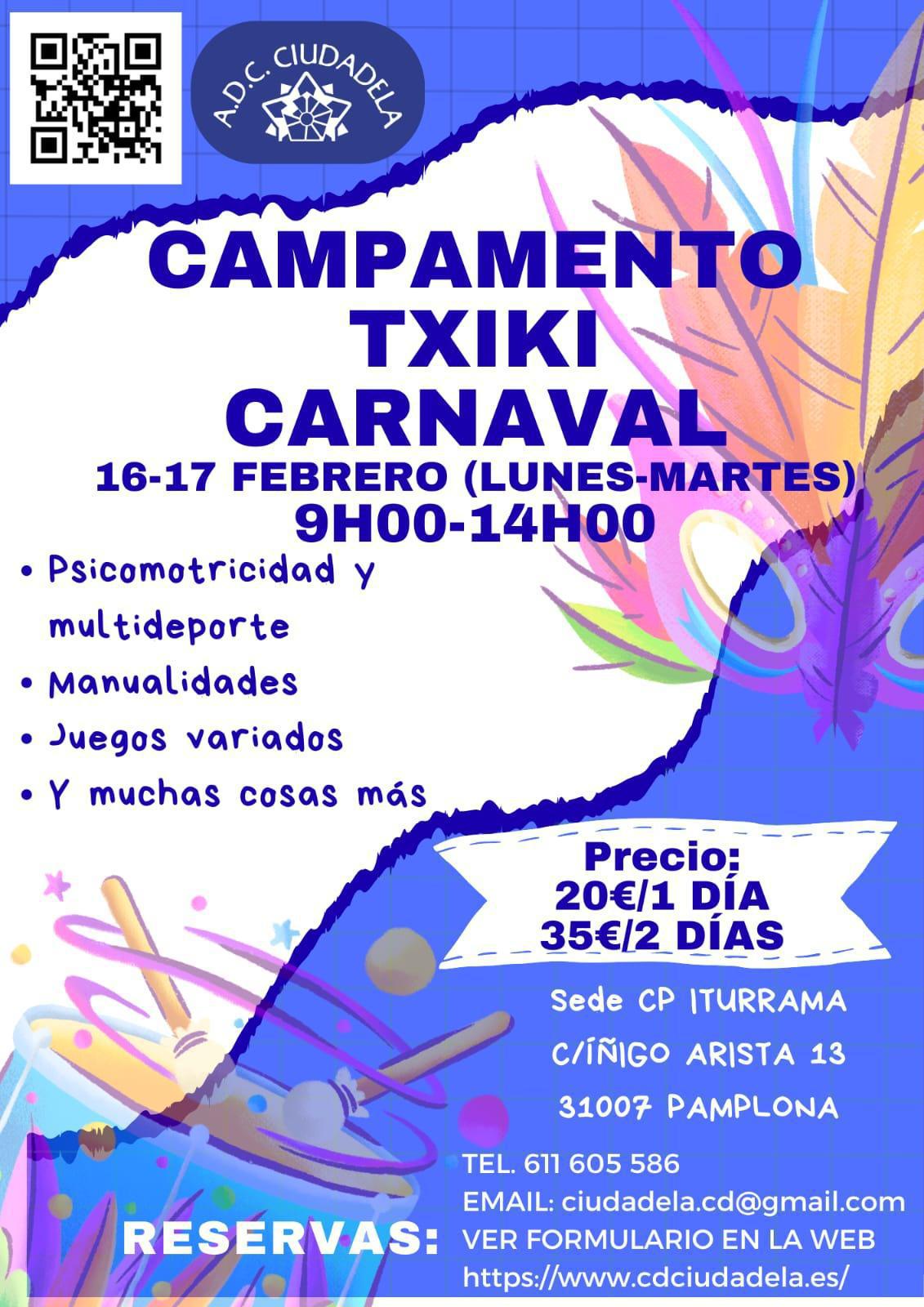 CAMPAMENTO TXIKI CARNAVAL - ADC CIUDADELA - 16 y 17 febrero CAMPAMENTO TXIKI CARNAVAL - ADC CIUDADELA - 16 y 17 febrero