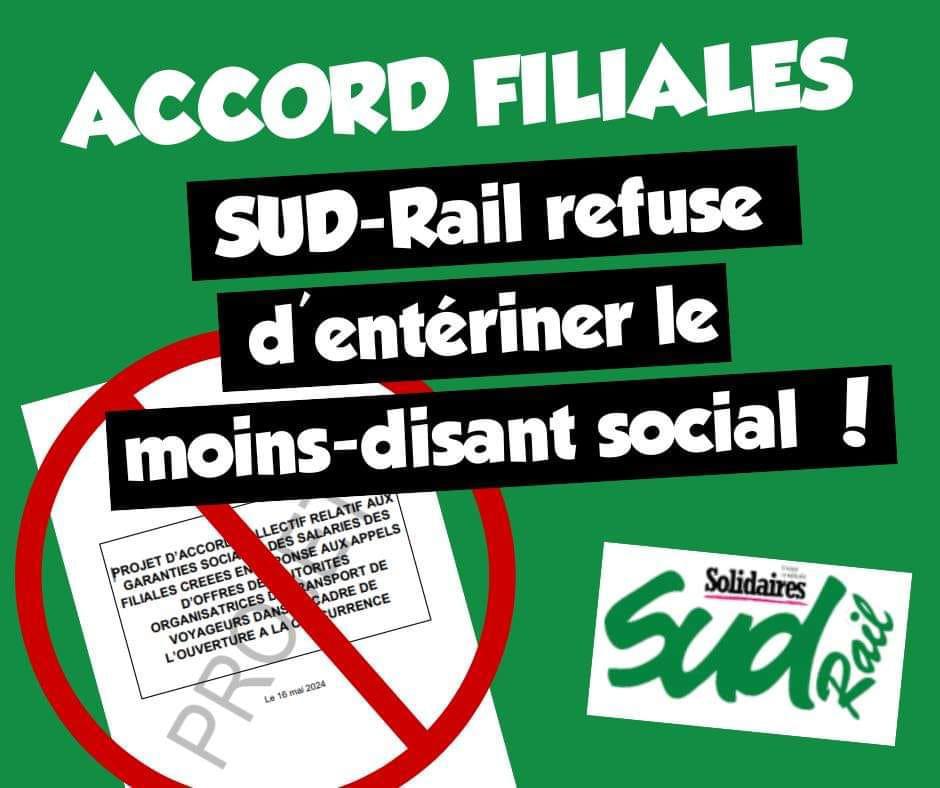 SUD-Rail // Accord Filiales : nous refusons d'entériner le moins-disant social !