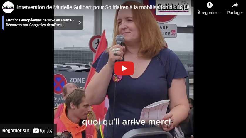 Vidéo de Murielle Guilbert pour Solidaires au rassemblement intersyndical de Roissy CDG