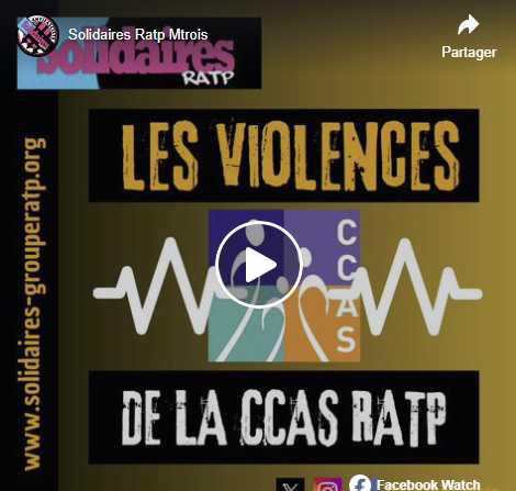 Vidéo Solidaires RATP // Les violences de la CCAS RATP