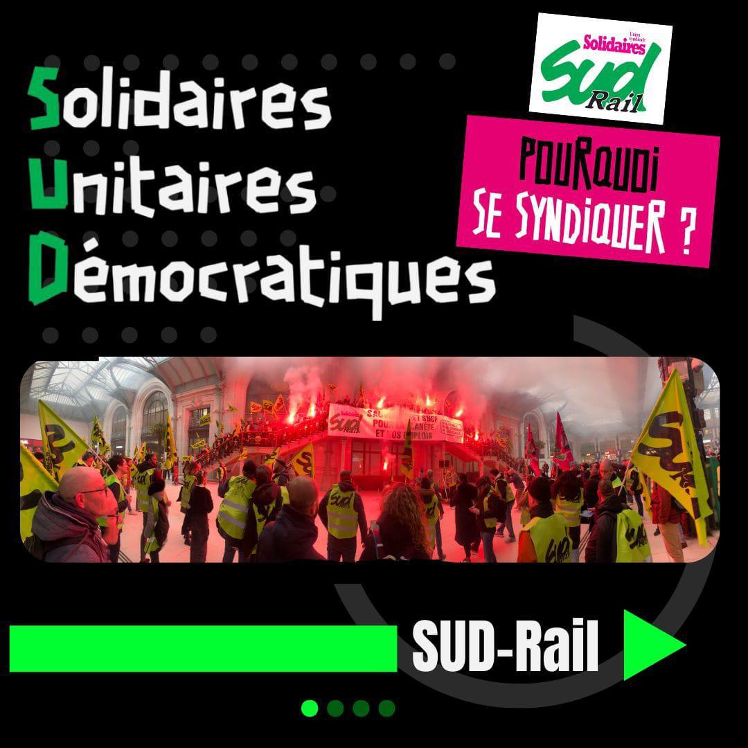 SUD-Rail // Pourquoi se syndiquer ?