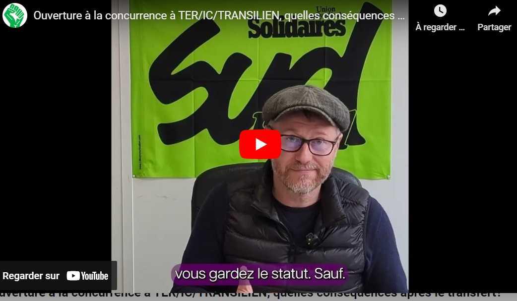 Vidéo SUD-Rail // Ouverture à la concurrence, quelles conséquences après le transfert?