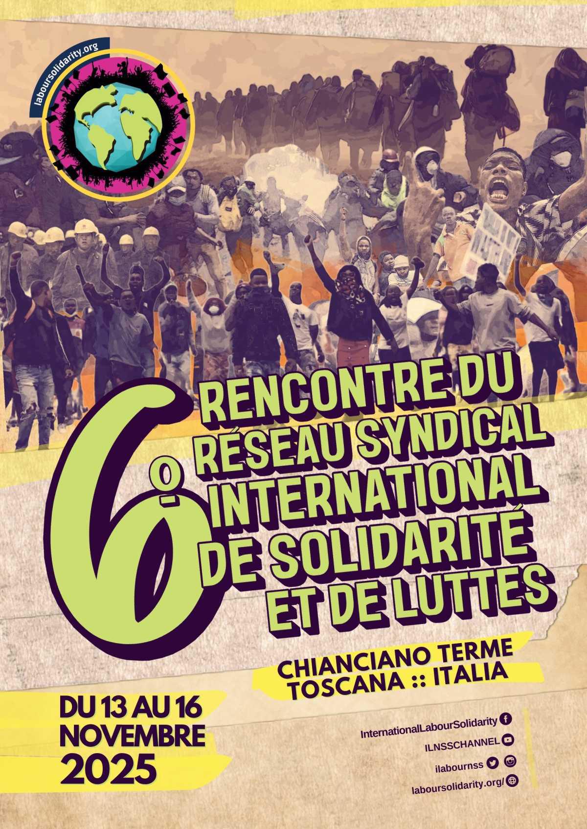 6ème réunion du Réseau syndical international de solidarité et de lutte 6ème réunion du Réseau syndical international de solidarité et de lutte