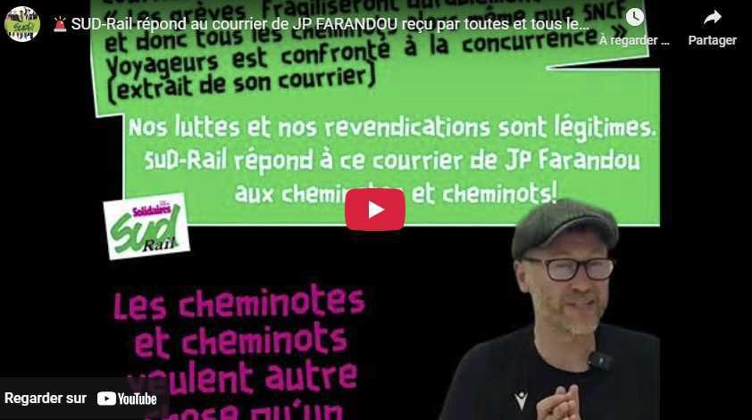 Vidéo SUD-Rail // Réponse au courrier aux agents du PDG Farandou
