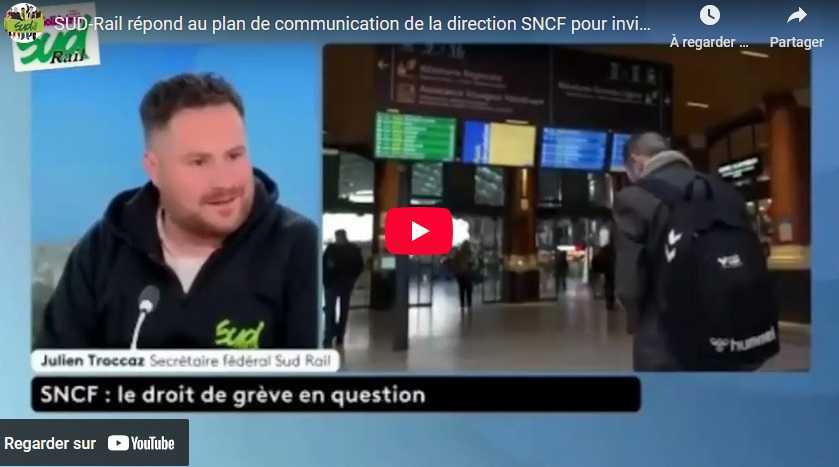 Vidéo // SUD-Rail répond au plan de communication de la SNCF pour invisibiliser la grève