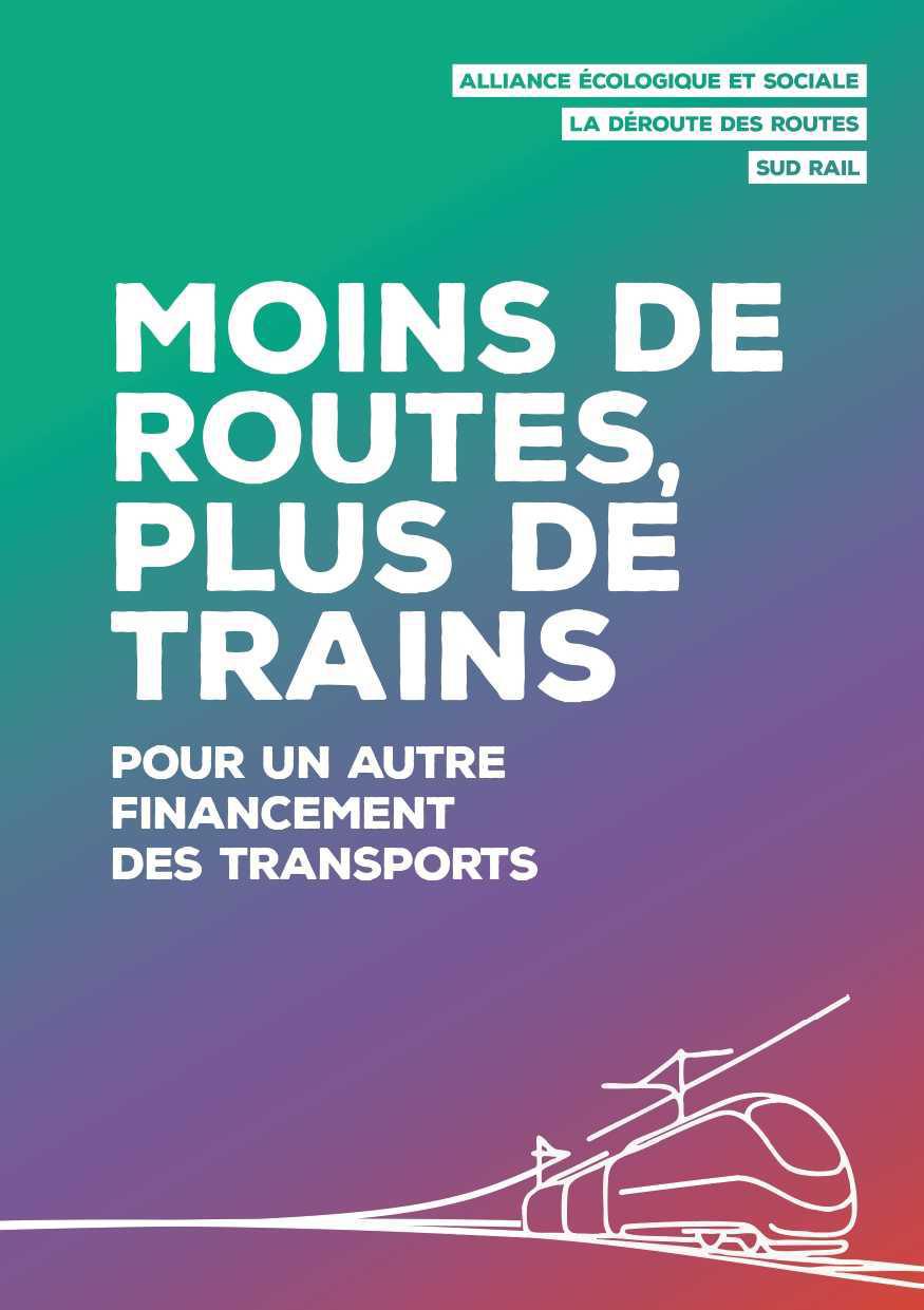 Alliance Écologique et Sociale // Moins de routes, plus de trains