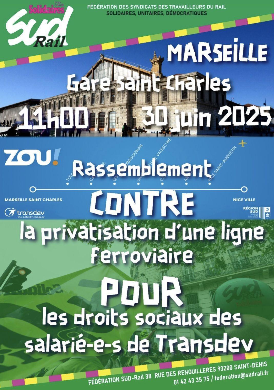 SUD-Rail // Marseille 11h00 le 30 juin, Rassemblons nous contre la privatisation !