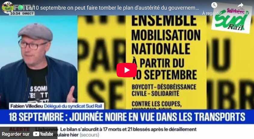 Vidéo SUD-Rail // Le 10 septembre, on peut faire tomber le plan d'austérité du gouvernement!