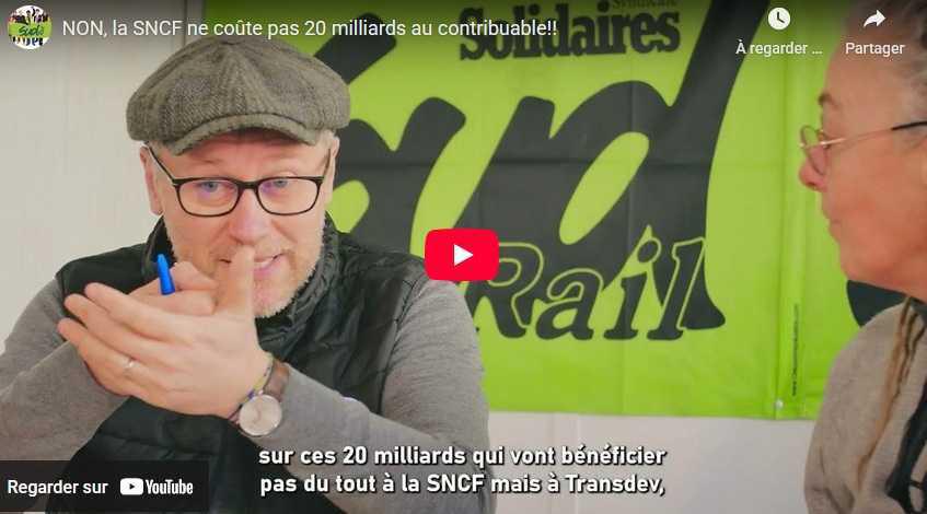 Vidéo SUD-Rail // NON, la SNCF ne coûte pas 20 milliards au contribuable !