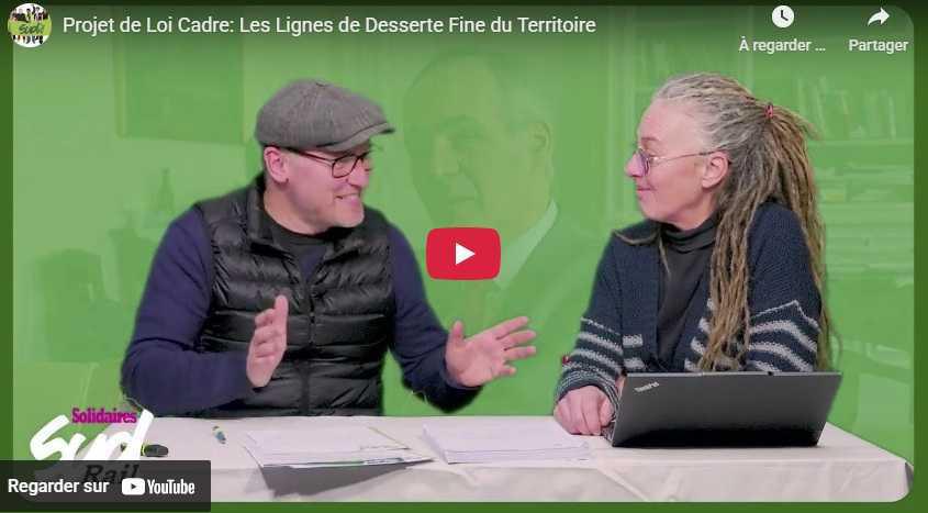 Vidéo SUD-Rail // Projet de loi cadre : les lignes de dessertes fines du territoire