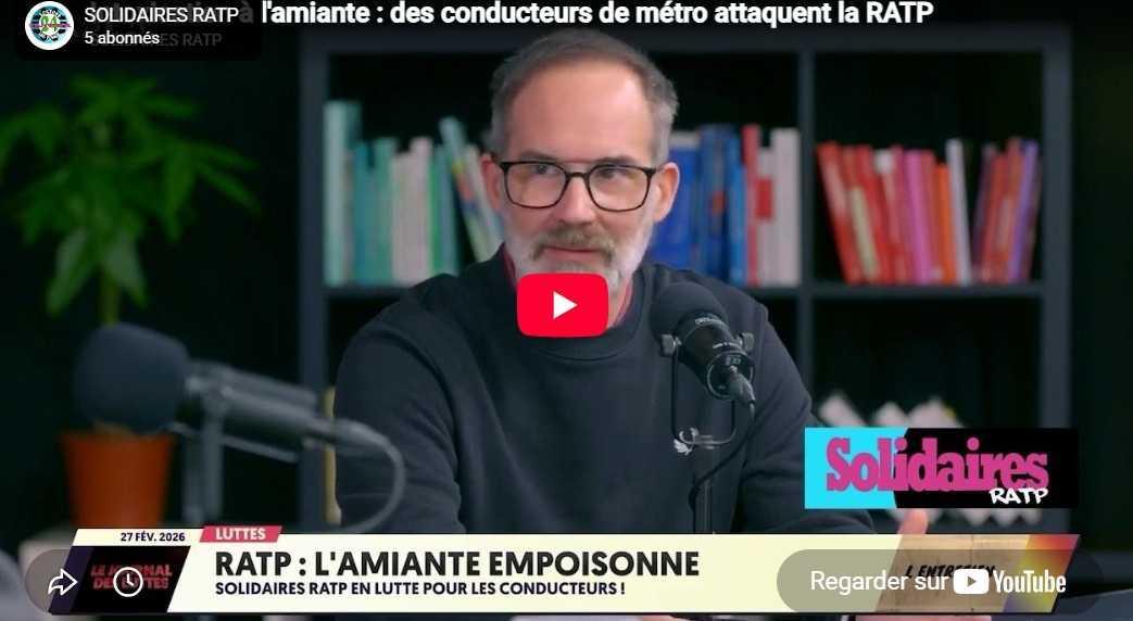 Vidéo Solidaires RATP // L'amiante empoisonne !