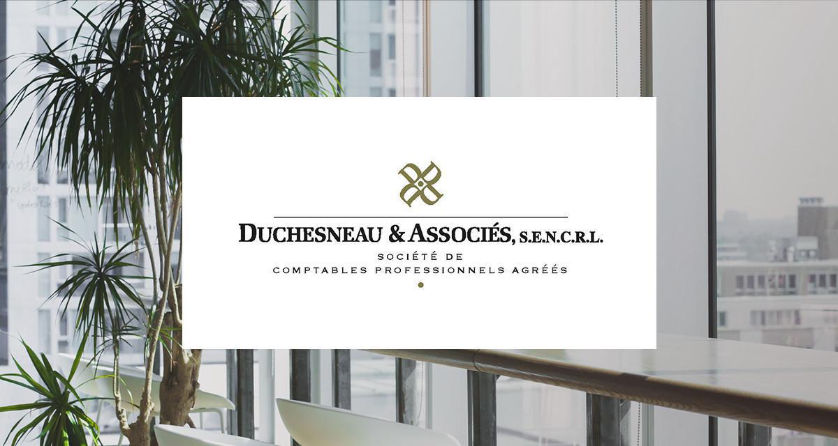 DUCHESNEAU & ASSOCIÉS S.E.N.C.R.L. (QC)