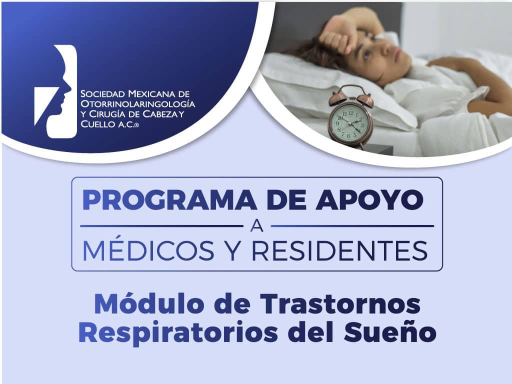 Programa de Apoyo a Médicos y Residentes - Abordaje Actual en Desórdenes Respiratorios del Sueño