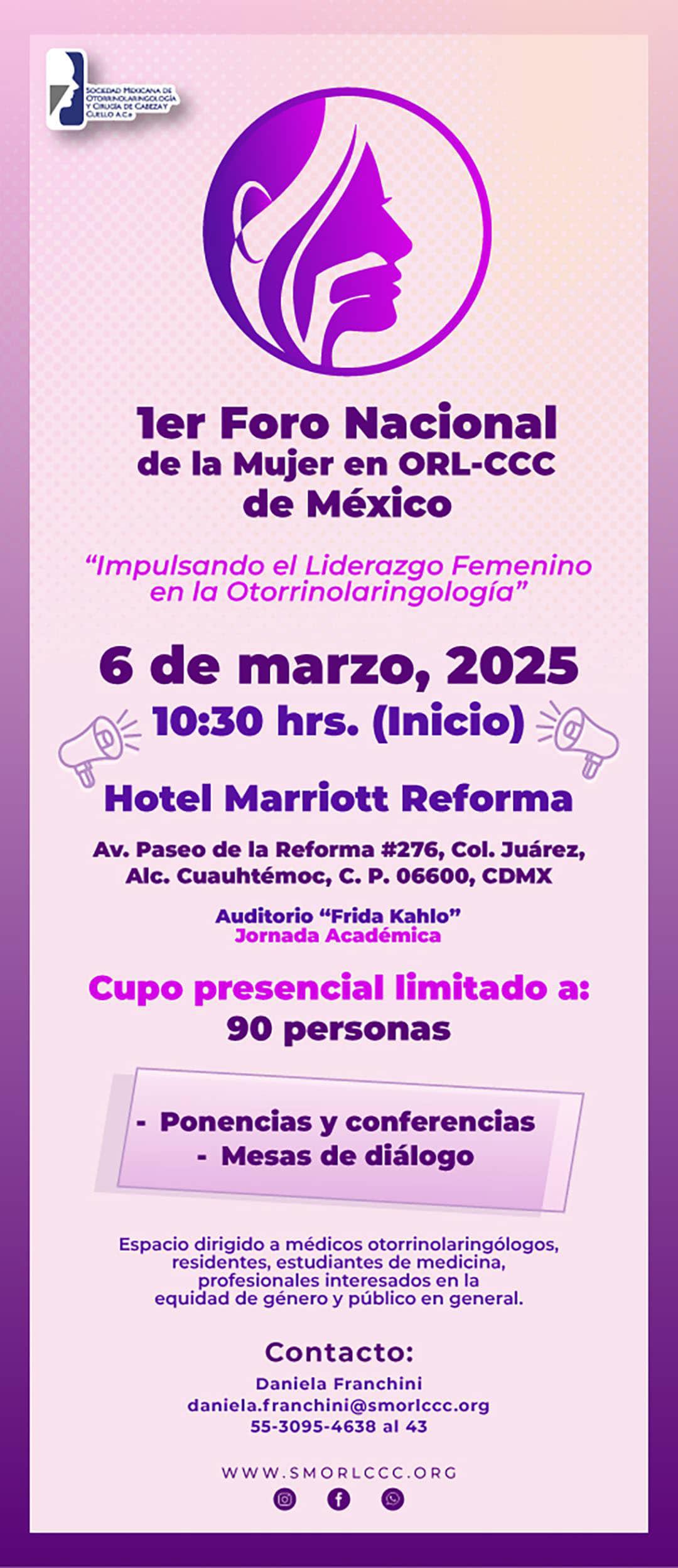 ler Foro Nacional de la Mujer en ORL-CCC de México "Impulsando el Liderazgo Femenino en la Otorrinolaringología"