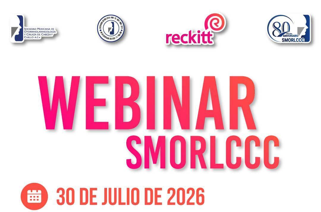 WEBINAR SMORLCCC - "PANORAMA GLOBAL Y MÉXICO - » LA RESISTENCIA ANTIMICROBIANA (RAM) HOY Y EL FUTURO"