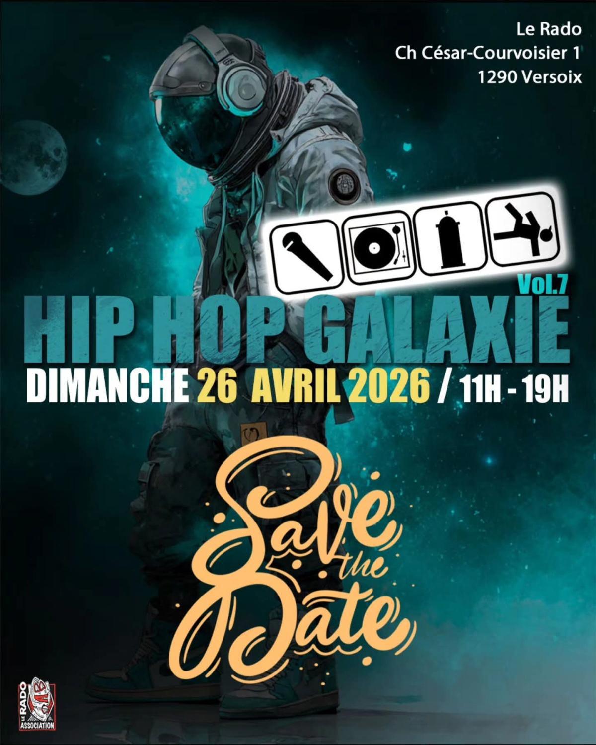 Hip Hop Galaxie Vol.7 (Versoix - Suisse) Hip Hop Galaxie Vol.7 (Versoix - Suisse)