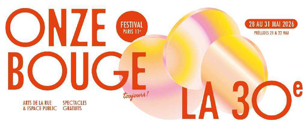 Festival Onze Bouge #30 (Paris - 75)