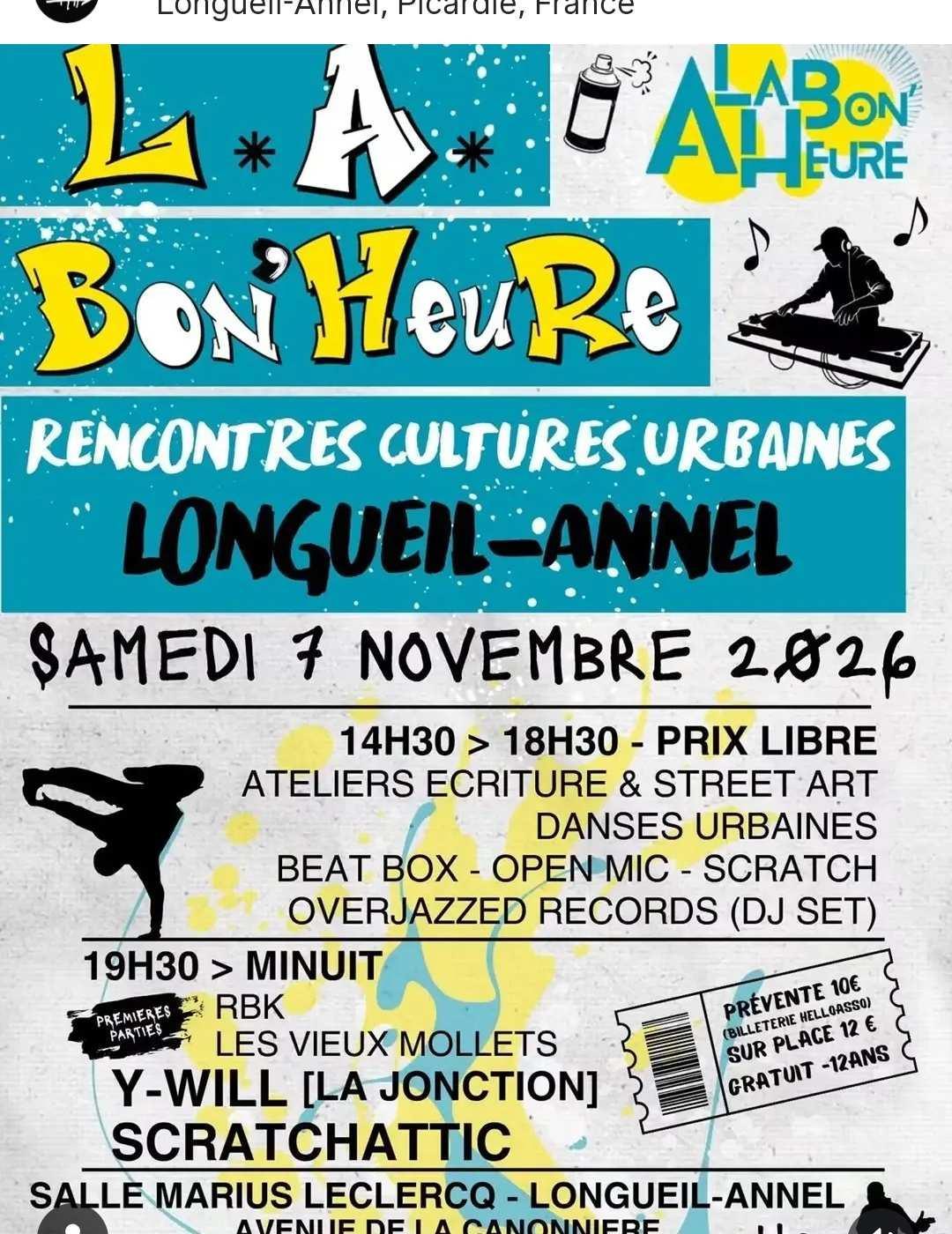 L.A. Bon'Heure — Rencontres Cultures Urbaines (Longueil-Annel - 60) L.A. Bon'Heure — Rencontres Cultures Urbaines (Longueil-Annel - 60)