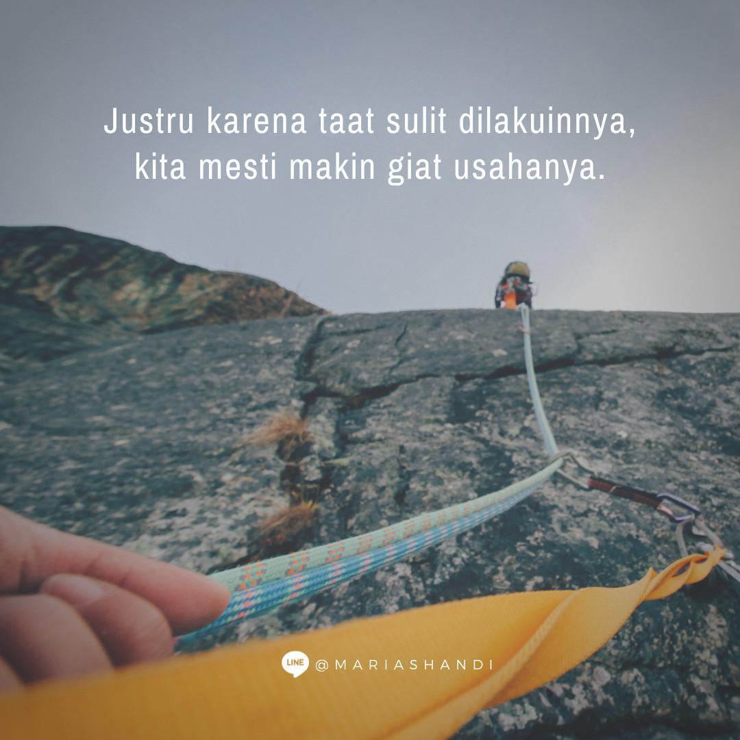 Justru Karena . . .