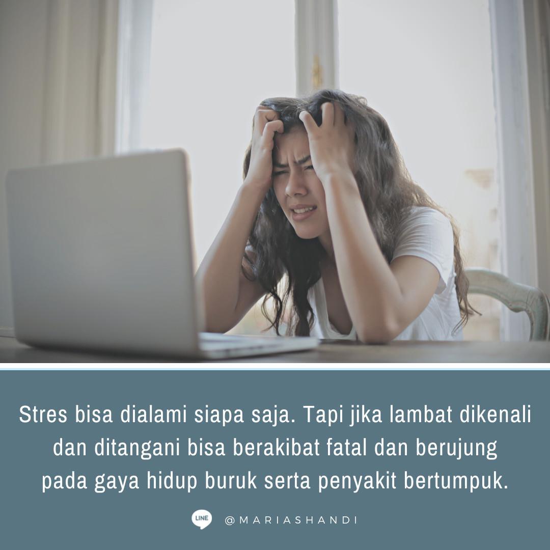 Mengenali & Mengatasi Stres Mengenali & Mengatasi Stres