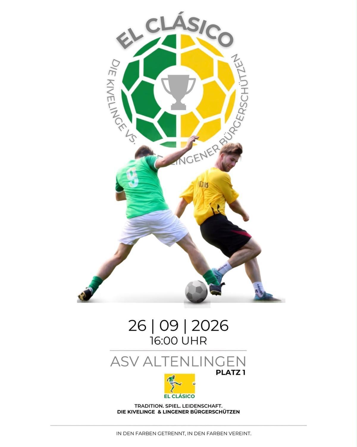 El Classico - Fussballspiel Bürgerschützen vs. Kivelinge