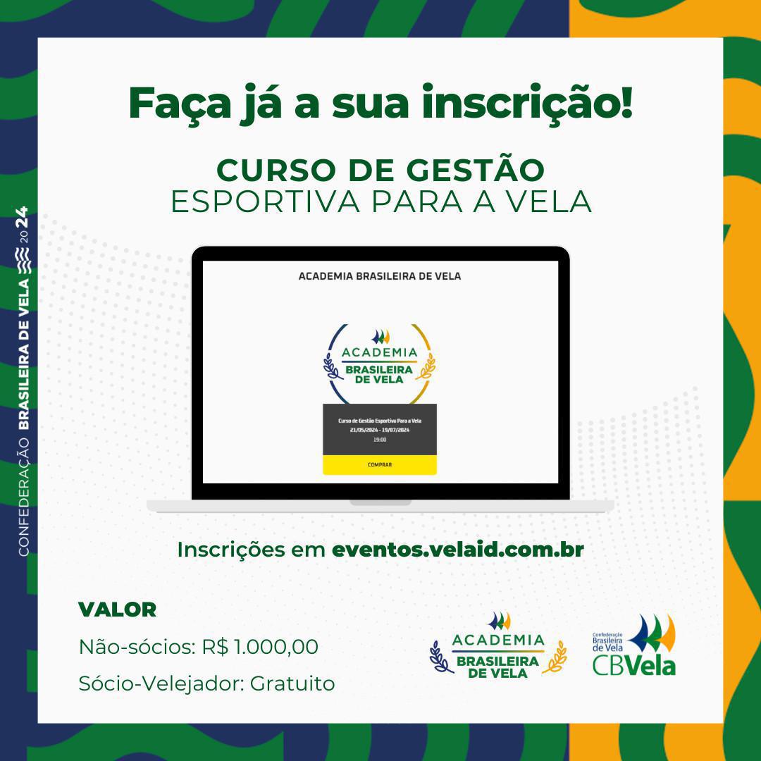 Inscrições para o curso de Gestão Esportiva para a Vela estão abertas Inscrições para o curso de Gestão Esportiva para a Vela estão abertas