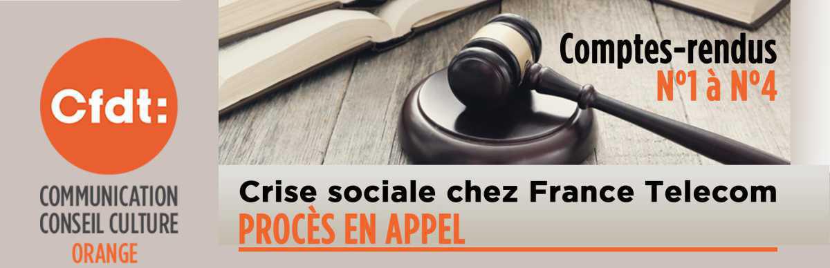 N°1 à N°4 - Crise sociale chez France Télécom : Comptes-Rendus du Procès en Appel 