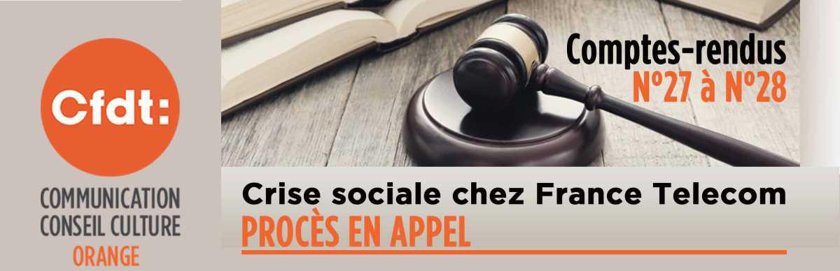 N°27 à 28 - Crise sociale chez France Télécom : Comptes-Rendus du Procès en Appel