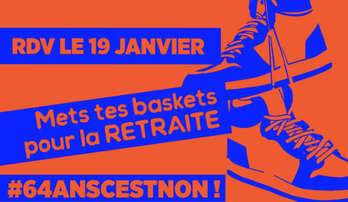 RÉFORME DES RETRAITES : 64 ANS, C'EST NON !