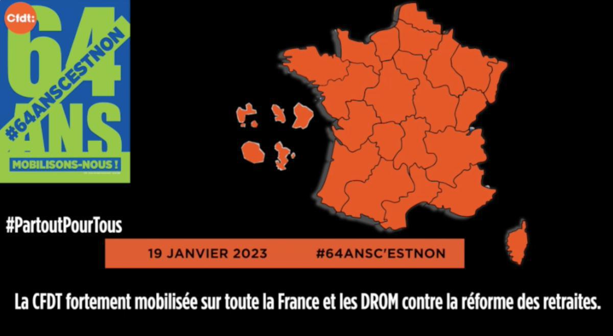 MOBILISATION DE LA CFDT CE 19 JANVIER 2023 CONTRE LA RÉFORME DES RETRAITES MOBILISATION DE LA CFDT CE 19 JANVIER 2023 CONTRE LA RÉFORME DES RETRAITES