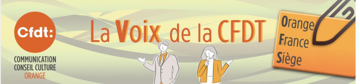 La CFDT Orange France Siège vous informe Mai 2024 - Numéro 2