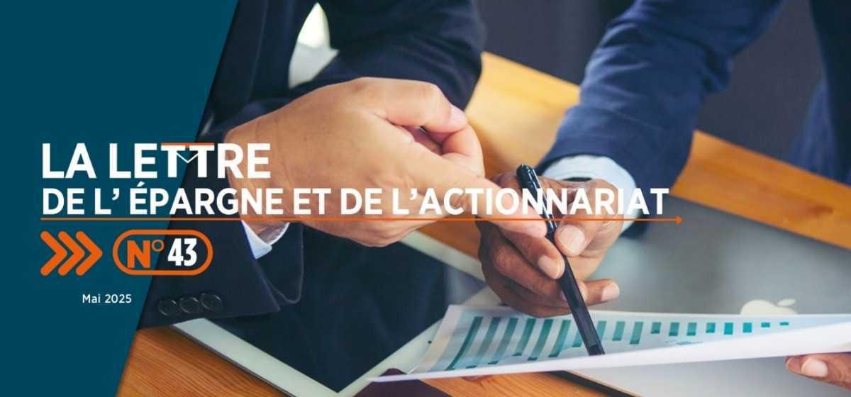 LA LETTRE DE L'ÉPARGNE ET DE L'ACTIONNARIAT N°43ACTIONNAIRES SALARIÉS ET RETRAITÉS D'ORANGE, EXERCEZ VOS DROITS LORS DE L'ASSEMBLÉE GÉNÉRALE !