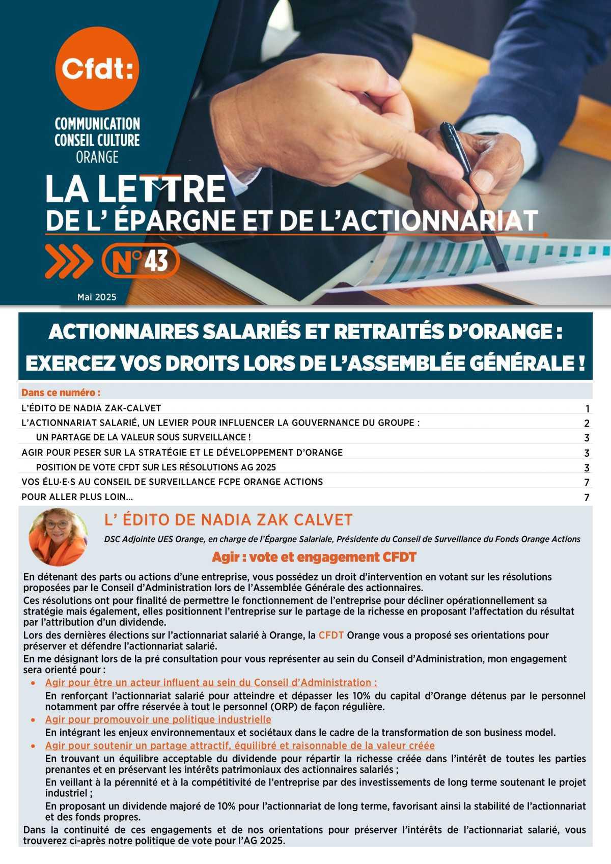 LA LETTRE DE L'ÉPARGNE ET DE L'ACTIONNARIAT N°43ACTIONNAIRES SALARIÉS ET RETRAITÉS D'ORANGE, EXERCEZ VOS DROITS LORS DE L'ASSEMBLÉE GÉNÉRALE !