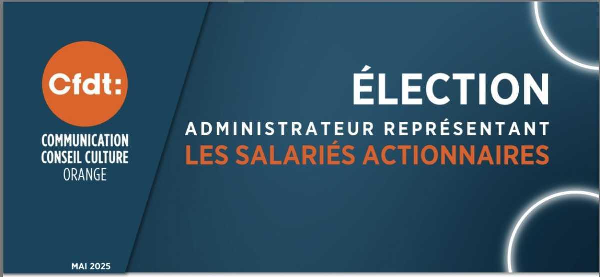 ASSEMBLÉE GÉNÉRALE D’ORANGE 2025 VOTE REPORTÉ !