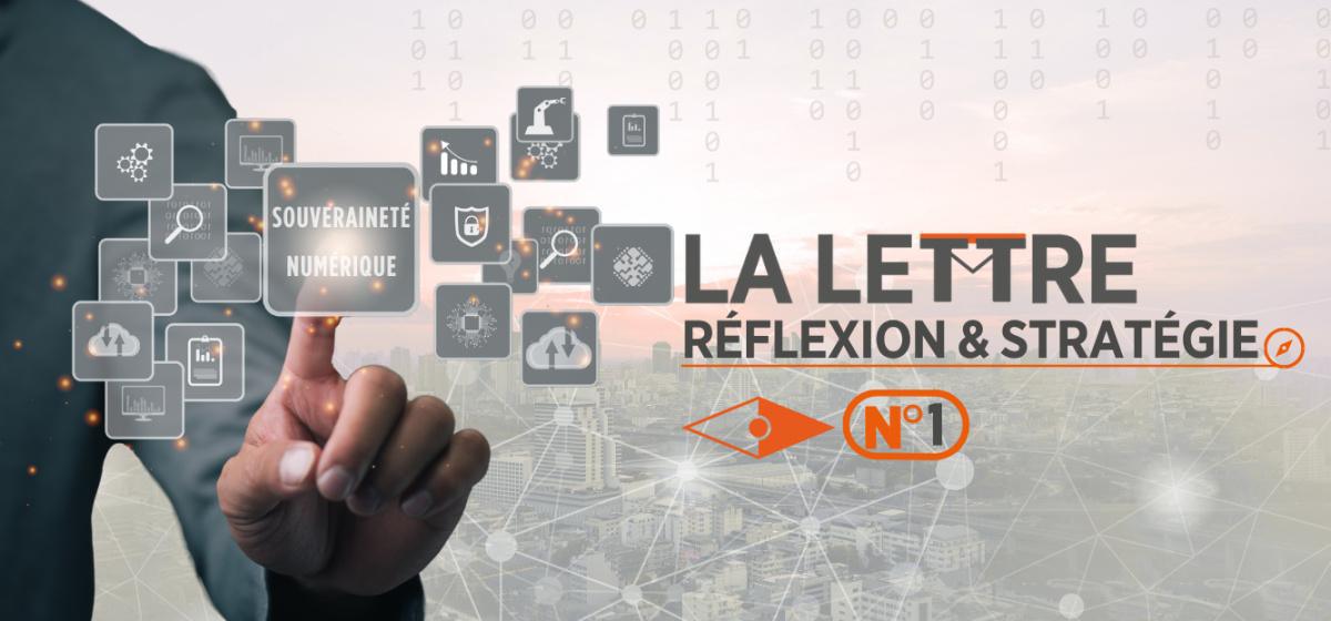 La lettre réflexion et stratégie N°1