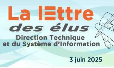 La lettre des élus CST DTSI de juin 2025 DATA/IA